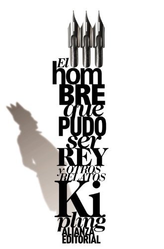 el Hombre que pudo ser rey