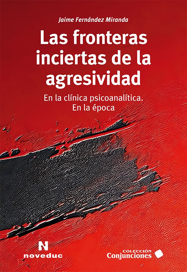 Las fronteras inciertas de la agresividad