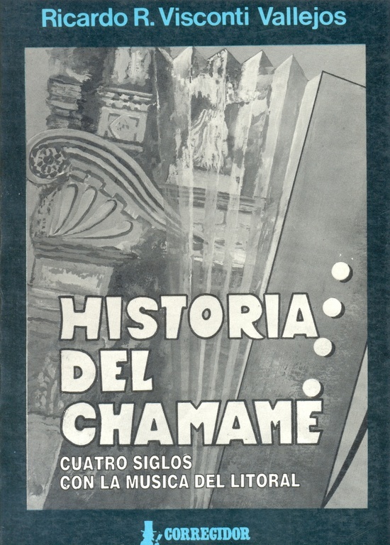 La Historia del chamame vol 1