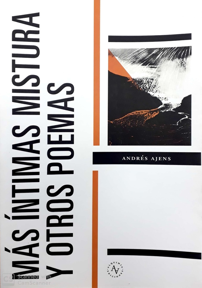 Mas intimas misturas y otros poemas