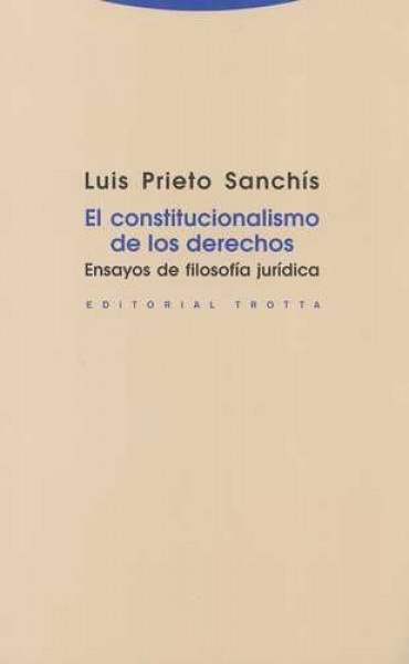 El constitucionalismo de los derechos