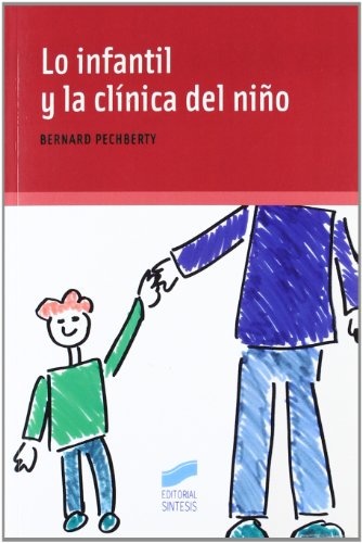 Lo infantil y la clínica del niño