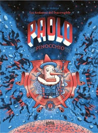 Las andanzas del incorregible Paolo Pinocchio