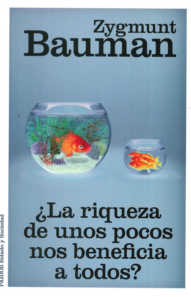 La riqueza de unos pocos nos benficia a todos