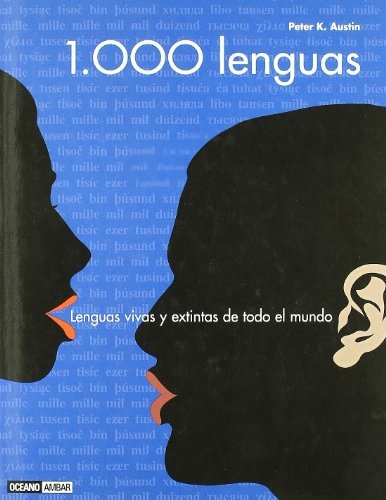 1000 lenguas. lenguas vivas y extintas de todo el mundo