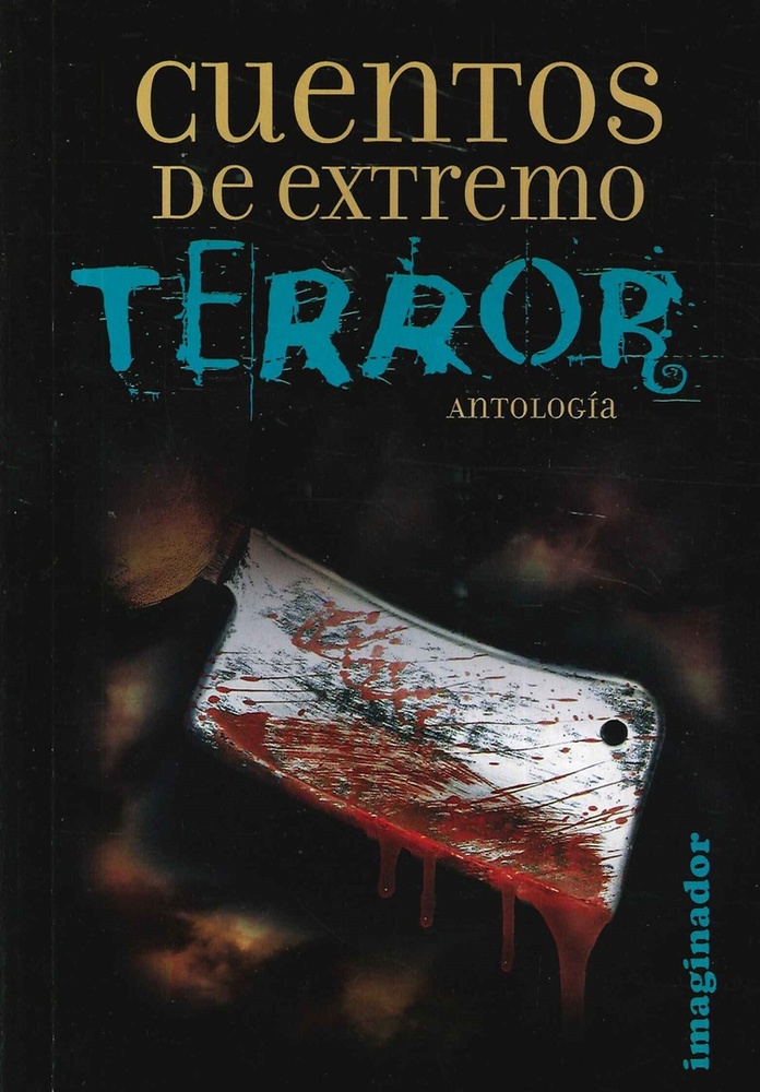 Cuentos de extremo terror