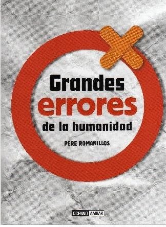 Grandes errores de la humanidad