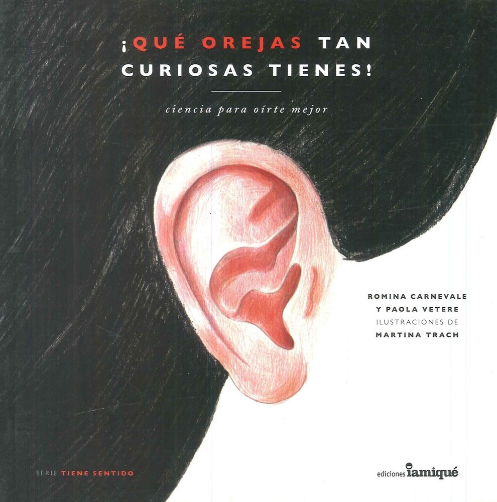 ¡Que Orejas Tan Curiosas Tienes!