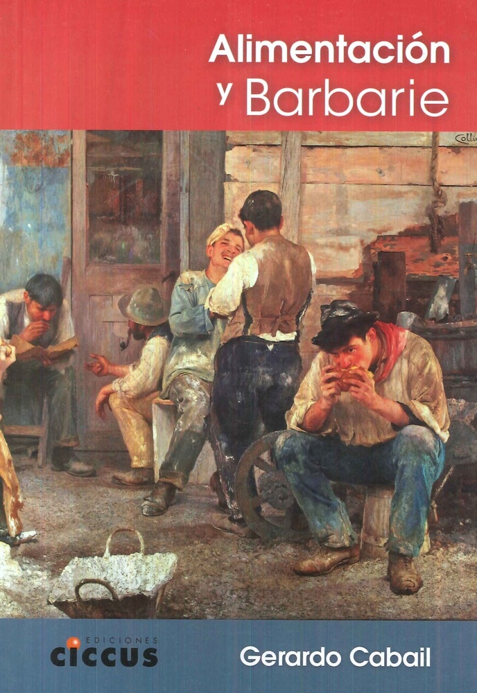 Alimentación y barbarie