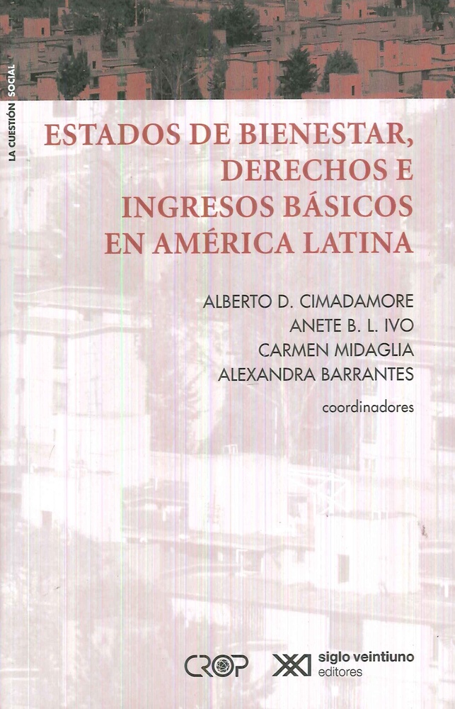 Estados de bienestar, derechos e ingresos básicos en América Latina
