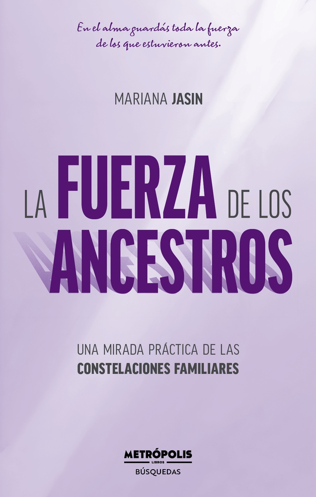 La fuerza de los ancestros