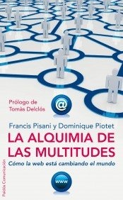 Las alquimia de las multitudes