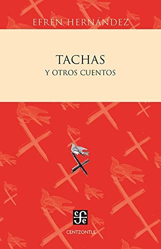 Tachas y otros cuentos