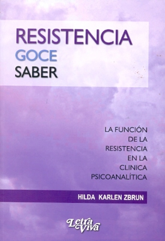 Resistencia goce saber