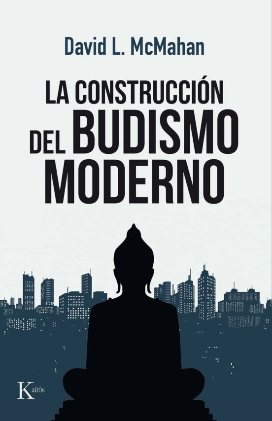 La construccion del budismo moderno
