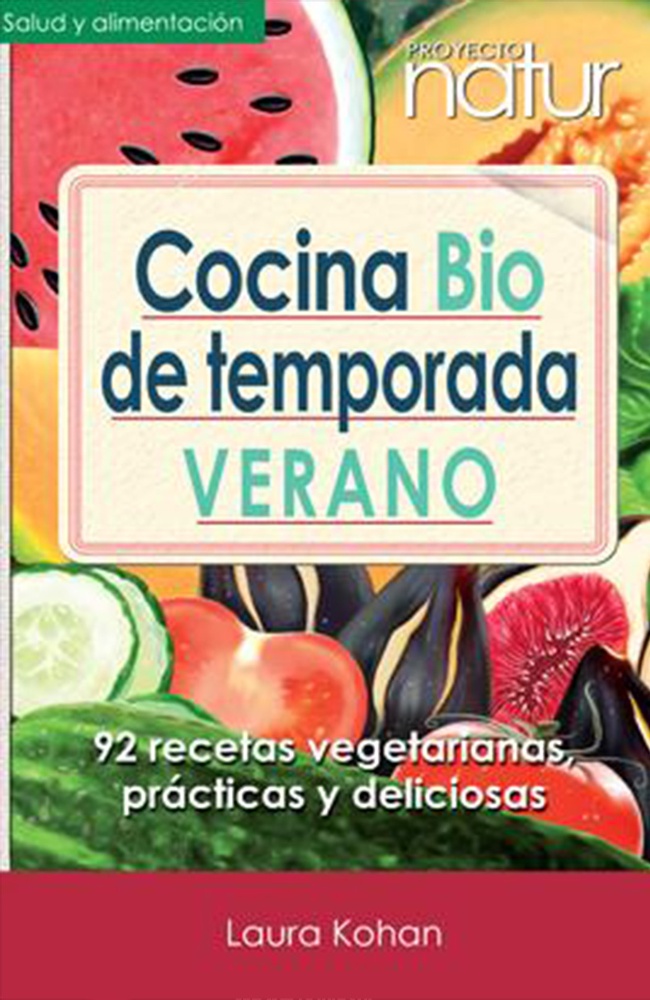 Cocina bio de temporada: Verano
