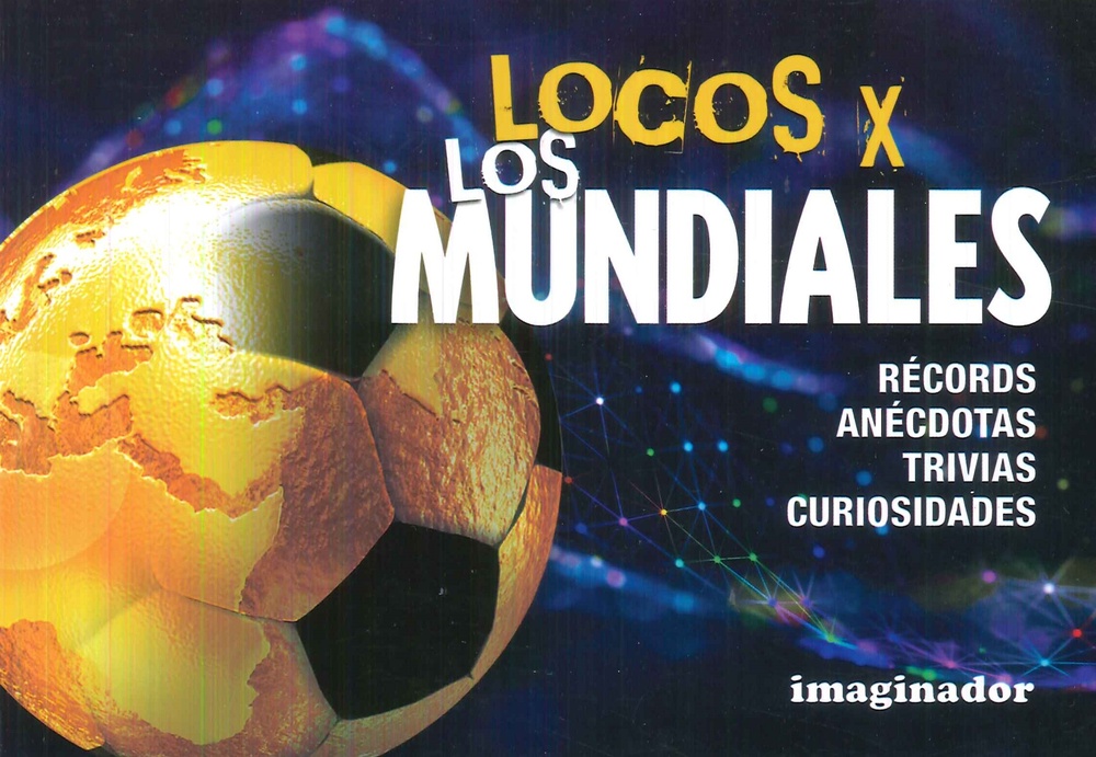 Locos x los mundiales