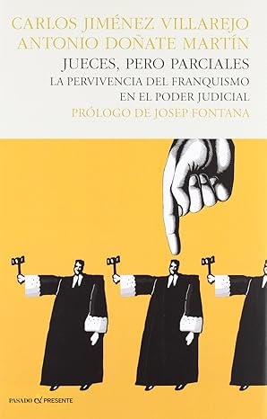 Jueces pero parciales