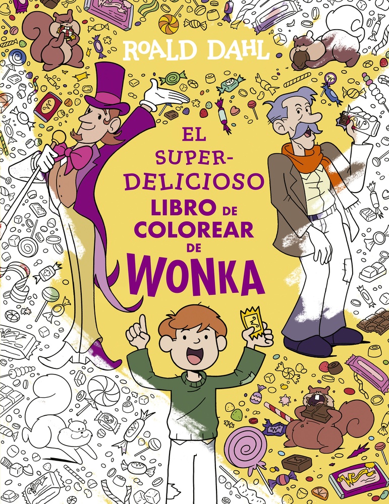 El superdelicioso libro para colorear de Wonka