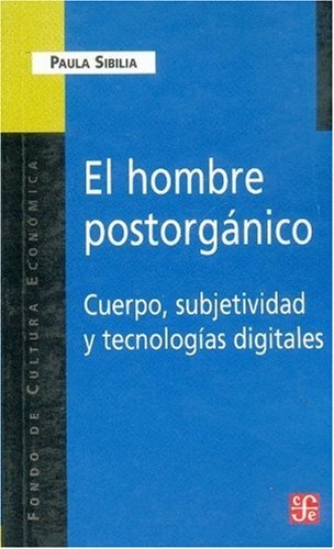 El Hombre postorganico