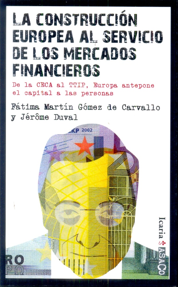 Construccion europea al servicio de los mercados financieros