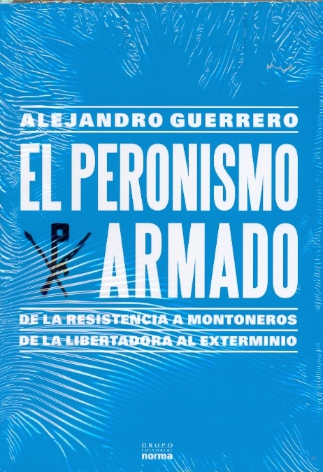 El Peronismo armado
