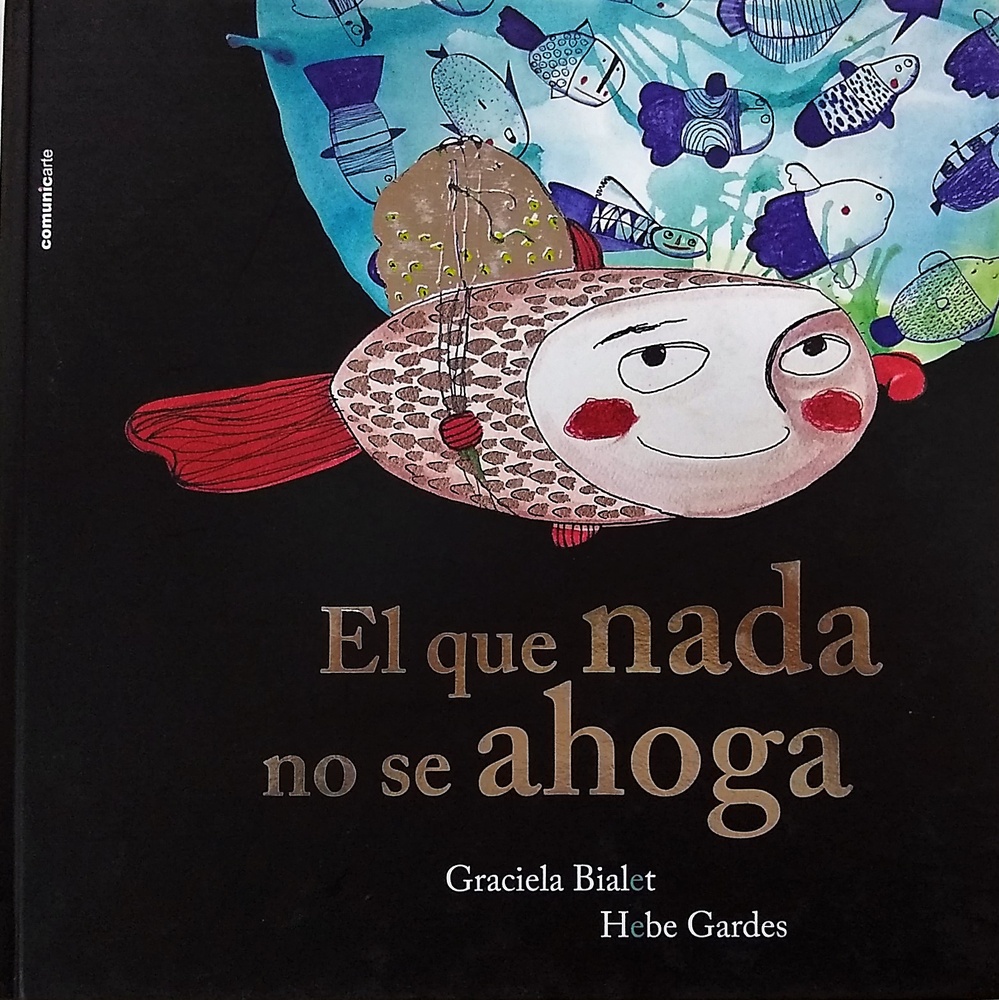 El Que nada no se ahoga