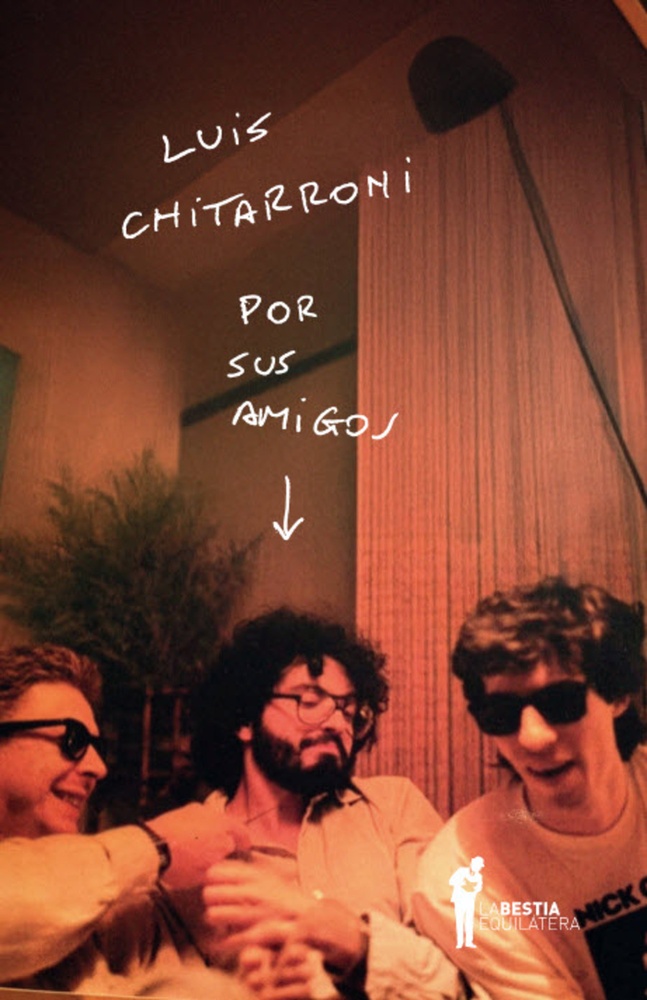Luis Chitarroni por sus amigos