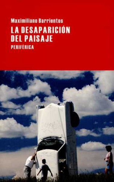 La Desaparicion del paisaje