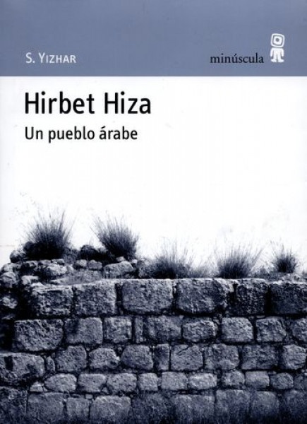 Hirbet Hiza. Un pueblo arabe
