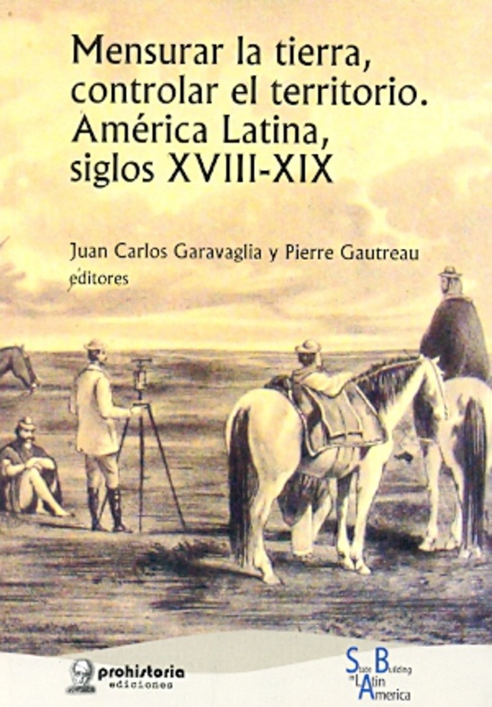 Mensurar la tierra, controlar el territorio