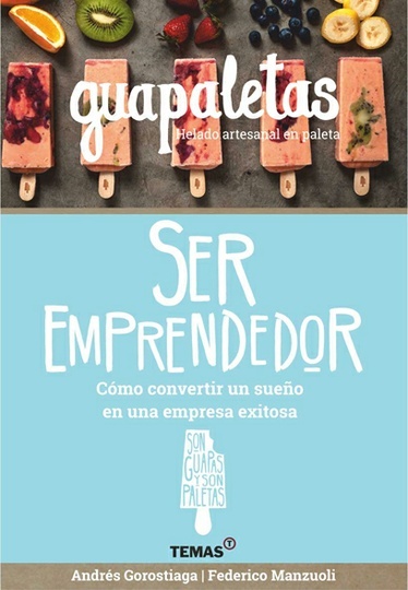 Guapaletas. Ser emprendedor