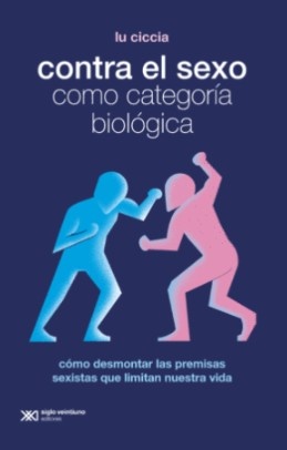 Contra el sexo como categoría biológica