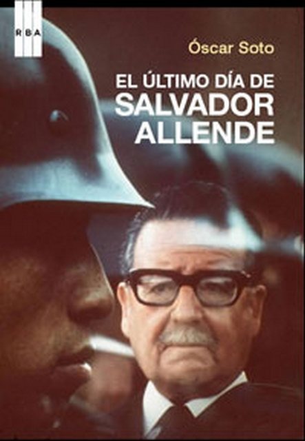 el Ultimo dia de Salvador Allende