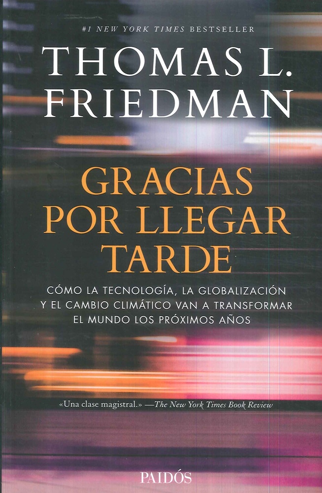 Gracias por llegar tarde