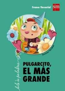 Pulgarcito, el mas grande