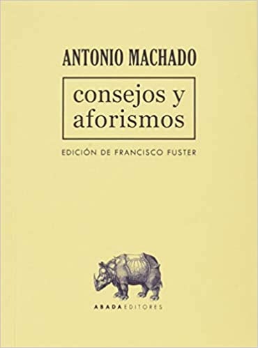 Consejos y aforismos