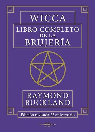 Wicca. Libro completo de la brujeria