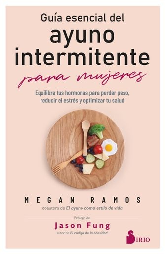 Guia esencial del ayuno intermitente para mujeres