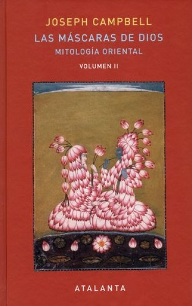 Las máscaras de dios. Volumen II