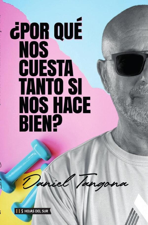 ¿Por qué nos cuesta tanto si nos hace bien?