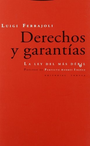 derechos y garantias. la ley del mas debil