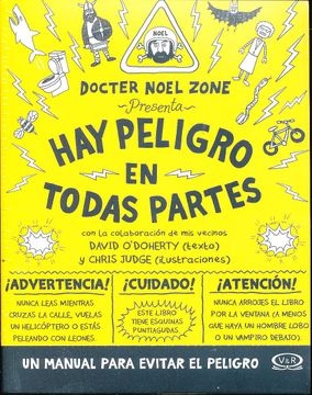 Hay peligro en todas partes