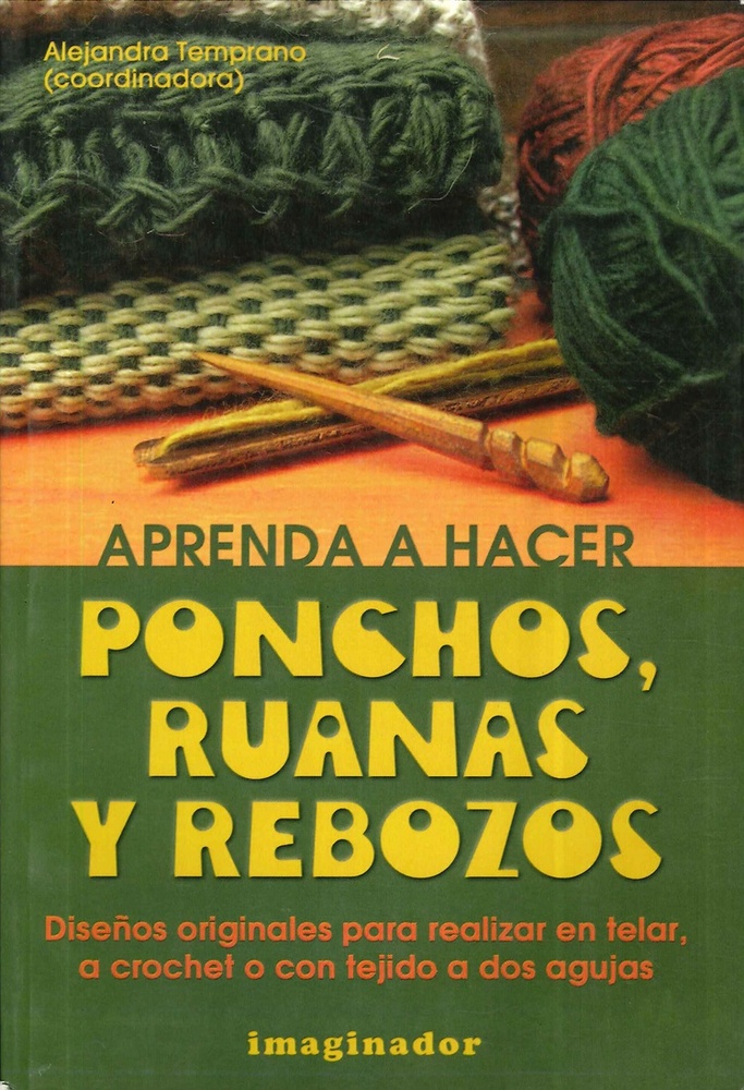 Aprenda a hacer ponchos, ruanas y rebozos