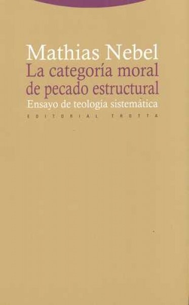 La categoría moral de pecado estructural