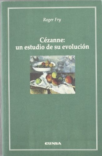Cezanne: un estudio de su evolucion