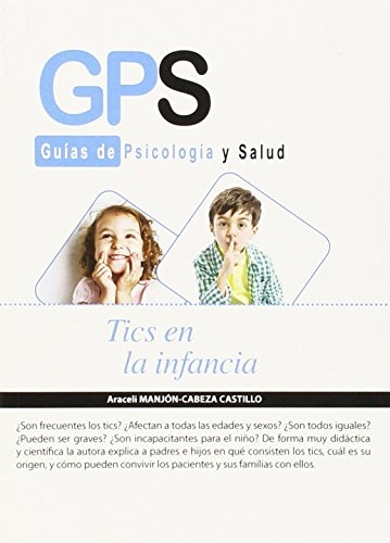 Tics En La Infancia. Gps