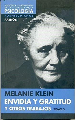 Envidia y gratitud y otros trabajos III - LN