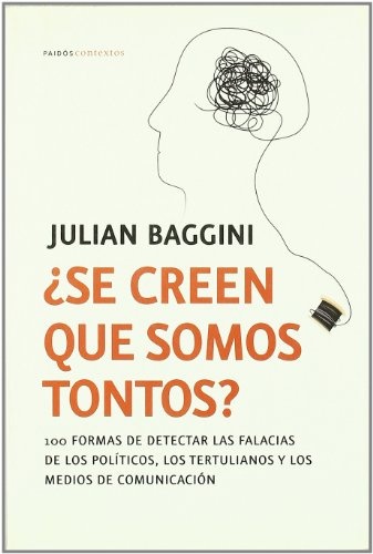 ¿Se Creen Que Somos Tontos?