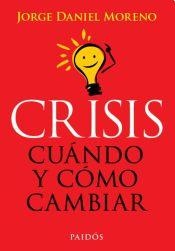 Crisis cuando y como cambiar